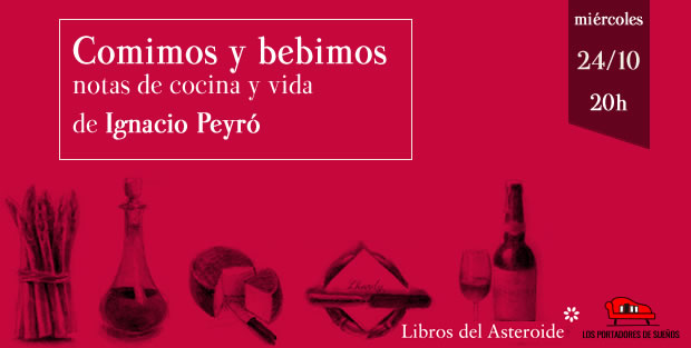 Presentación de COMIMOS Y BEBIMOS, de Ignacio Peyró