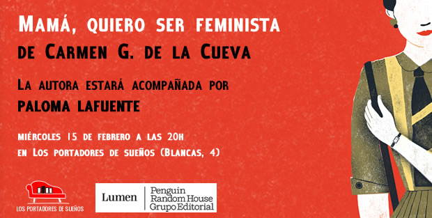 Presentación de MAMÁ, QUIERO SER FEMINISTA de Carmen G. de la Cueva