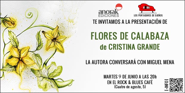 Presentación de FLORES DE CALABAZA, de Cristina Grande