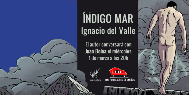 Presentación de ÍNDIGO MAR, de Ignacio del Valle