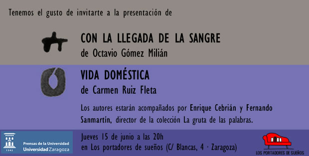 Presentación de CON LA LLEGADA DE LA SANGRE y VIDA DOMÉSTICA