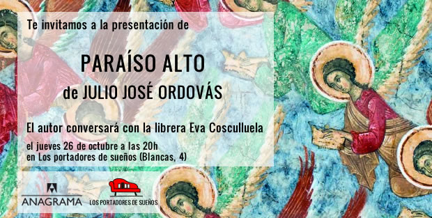 Presentación de PARAÍSO ALTO, de Julio José Ordovás