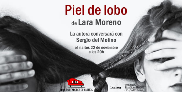 Presentación de PIEL DE LOBO, de Lara Moreno