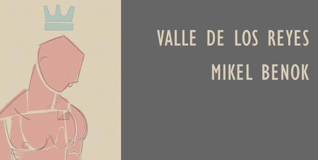 Mikel Benok: Valle de los reyes