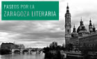 Paseos por la Zaragoza literaria