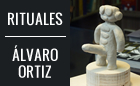 Exposición RITUALES, de Álvaro Ortiz
