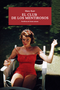 Portada de «El club de los mentirosos» de Mary Karr (Periférica & Errata Naturae)