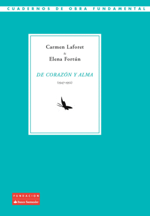 Portada de «De corazón y alma», correspondencia entre Elena Fortún y Carmen Laforet