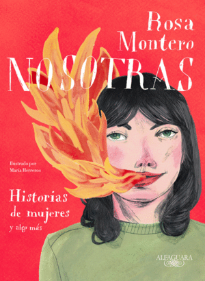 Portada de «NOSOTRAS. HISTORIAS DE MUJERES» de ROSA MONTERO (Ed. Alfaguara)