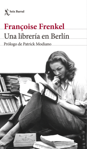 Portada de «Una librería en Berlín» de Françoise Frenkel (Seix Barral)