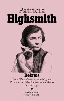 Portada de «Relatos» de Patricia Highsmith (Ed. Anagrama)