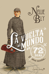 Portada de «LA VUELTA AL MUNDO EN 72 DÍAS Y OTROS ESCRITOS» de NELLIE BLY (Ed. Capitán Swing)