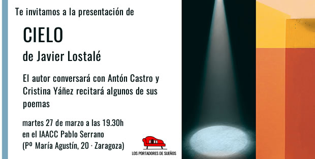 Presentación de CIELO, de Javier Lostalé