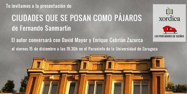 Presentación de CIUDADES QUE SE POSAN COMO PÁJAROS, de Fernando Sanmartín