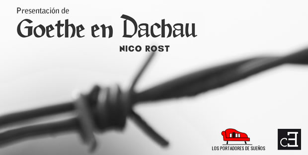 Presentación de GOETHE EN DACHAU, de Nico Rost