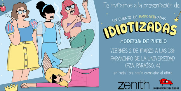 Presentación de IDIOTIZADAS, de Moderna de Pueblo