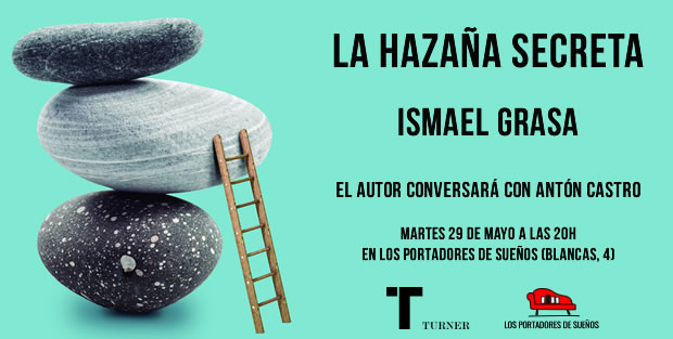 Presentación de LA HAZAÑA SECRETA, de Ismael Grasa