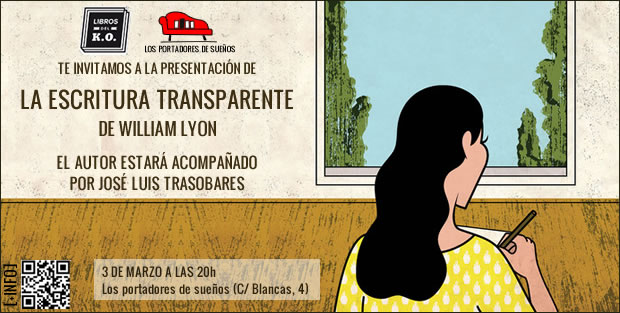 presentación de LA ESCRITURA TRANSPARENTE, de William Lyon