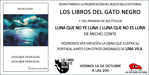 Presentación de LOS LIBROS DEL GATO NEGRO y expo de Lina Vila