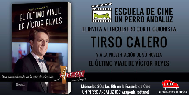 Encuentro con TIRSO CALERO: presentación de EL ÚLTIMO VIAJE DE VÍCTOR REYES