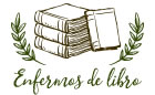 ENFERMOS DE LIBRO