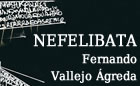 Presentación de NEFELIBATA, de Fernando Vallejo Ágreda