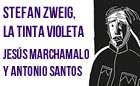 Presentación de STEFAN ZWEIG, LA TINTA VIOLETA