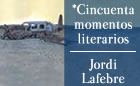 *50 momentos literarios, de Jordi Lafebre